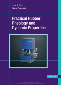Cover image: Practical Rubber Rheology and Dynamic Properties 1st edition 9781569906170
