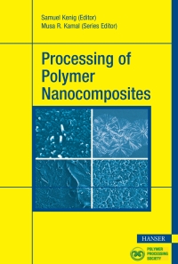 Imagen de portada: Processing of Polymer Nanocomposites 1st edition 9781569906354