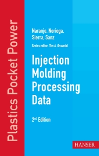 Cover image: Injection Molding Processing Data 2nd edition 9781569906668