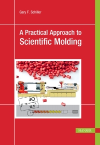 Cover image: A Practical Approach to Scientific Molding 1st edition 9781569906866