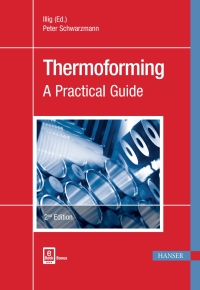 Cover image: Thermoforming: A Practical Guide 2nd edition 9781569907085