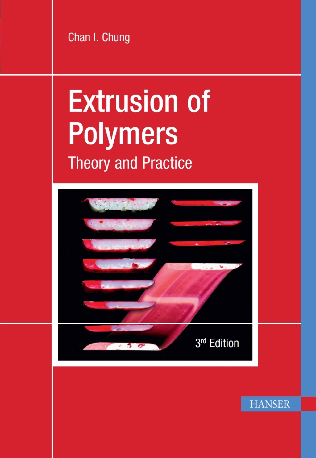 Extrusion of Polymers: Theory & Practice 3rd Edition