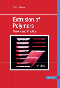 Cover image: Extrusion of Polymers: Theory & Practice 3rd edition 9781569906095