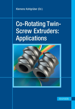 Cover image: Co-Rotating Twin-Screw Extruders: Applications 1st edition 9781569907818