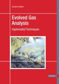 Cover image: Evolved Gas Analysis: Hyphenated Techniques 1st edition 9781569908099