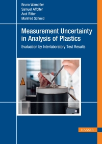 Cover image: Measurement Uncertainty in Analysis of Plastics: Evaluation by Interlaboratory Test Results 1st edition 9781569908129
