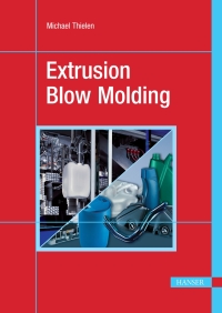 Immagine di copertina: Extrusion Blow Molding 1st edition 9781569908402
