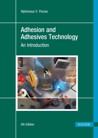Cover image: Adhesion and Adhesives Technology: An Introduction 4th edition 9781569908556