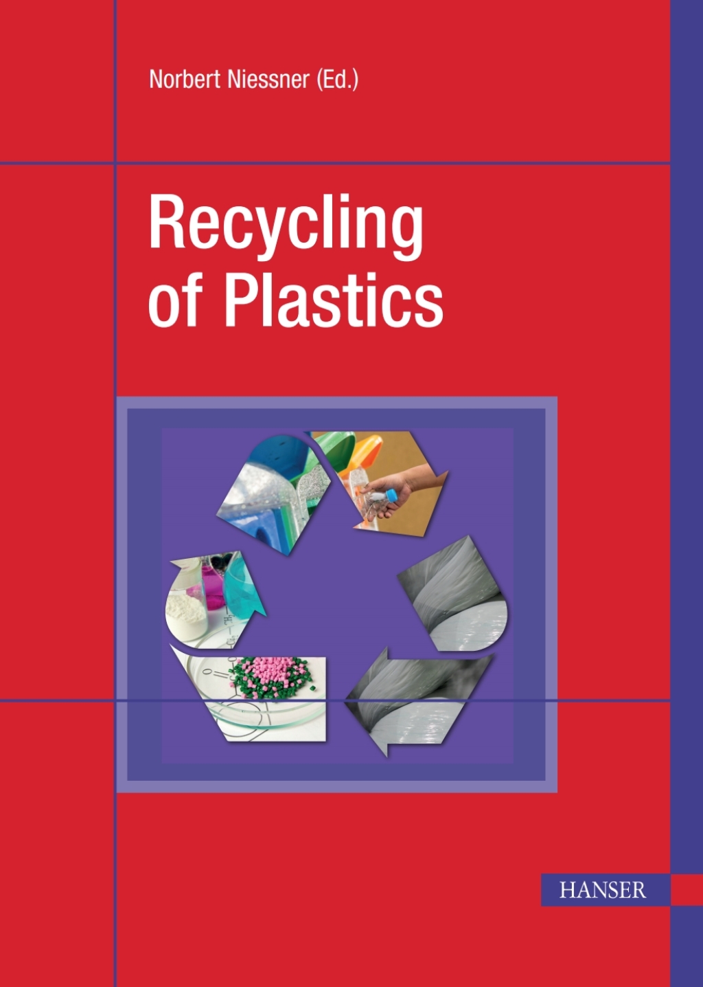 Recycling of Plastics 1st Edition