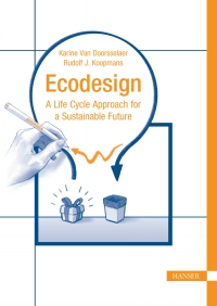 صورة الغلاف: Ecodesign: A Life Cycle Approach for a Sustainable Future 1st edition 9781569908617
