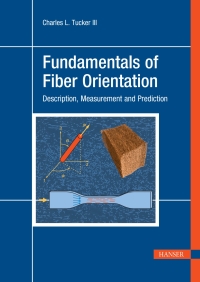 Cover image: Fundamentals of Fiber Orientation: Description, Measurement and Prediction 1st edition 9781569908754
