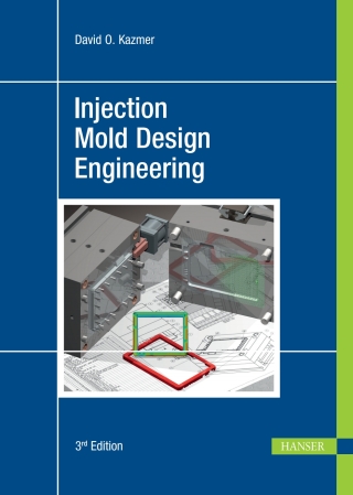Imagen de portada: Injection Mold Design Engineering 3rd edition 9781569908914