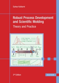 Cover image: Robust Process Development and Scientific Molding 3rd edition 9781569909089