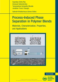 Cover image: Process-Induced Phase Separation in Polymer Blends 1st edition 9781569909010