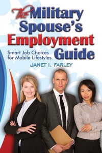 Cover image: The Military Spouse's Employment Guide 9781570233333