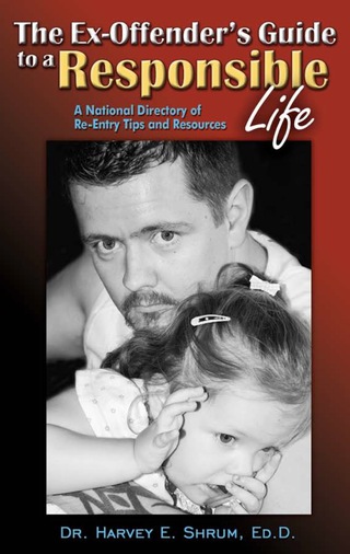 Cover image: The Ex-Offender's Guide to a Responsible Life 9781570233272