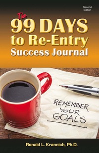 表紙画像: 99 Days to Re-Entry Success Journal 9781570233722