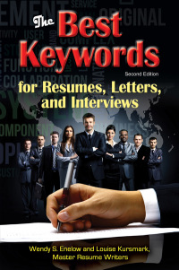 表紙画像: The Best Keywords for Resumes, Letters, and Interviews: Powerful Words and Phrases for Landing Great Jobs! 2nd edition 9781570233883
