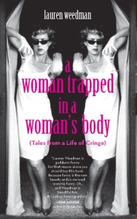 Cover image: A Woman Trapped in a Woman's Body 9781570615016