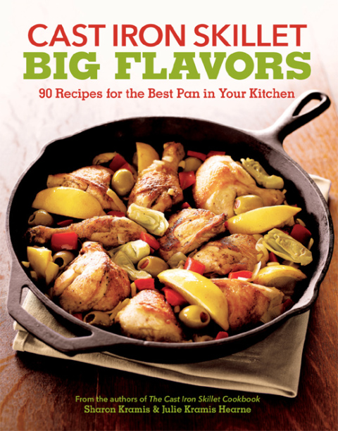 Cast Iron Skillet Big Flavors: 90 Recipes for the Best Pan in Your Kitchen - FULL INSTANT DOWNLOAD | PDF DOCX EPUB