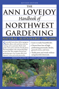 Cover image: The Ann Lovejoy Handbook of Northwest Gardening 9781570615504