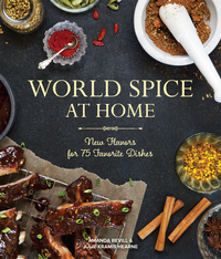Cover image: World Spice at Home 9781570619076
