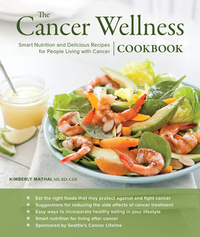 Cover image: The Cancer Wellness Cookbook 9781570619182