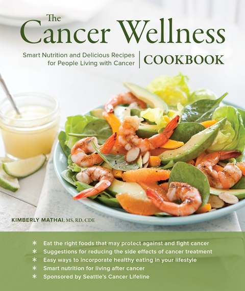 The Cancer Wellness Cookbook: Smart Nutrition and Delicious Recipes for People Living with Cancer - FULL INSTANT DOWNLOAD | PDF DOCX EPUB