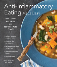 Cover image: Anti-Inflammatory Eating Made Easy 9781570619335
