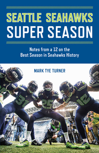 Cover image: Seattle Seahawks Super Season 9781570619762