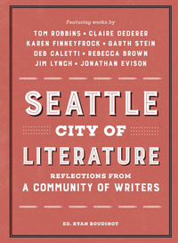 Cover image: Seattle City of Literature 9781570619861
