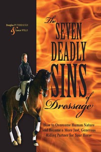 Cover image: The Seven Deadly Sins of Dressage 9781570764851