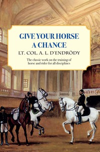 Cover image: Give Your Horse a Chance 9781570765520