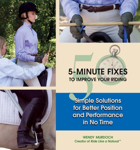 50 5-Minute Fixes to Improve Your Riding: Simple Solutions for Better Position and Performance in No Time - FULL INSTANT DOWNLOAD | PDF DOCX EPUB