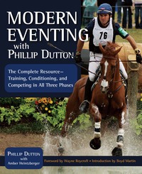 表紙画像: Modern Eventing with Phillip Dutton 9781570764899