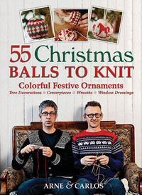 Cover image: 55 Christmas Balls to Knit 9781570764875