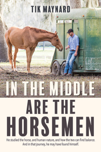 Imagen de portada: In the Middle Are the Horsemen 9781570768323