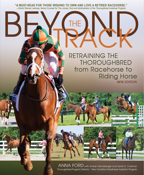 Beyond the Track: Retraining the Thoroughbred from Racehorse to Riding Horse - FULL INSTANT DOWNLOAD | PDF DOCX EPUB