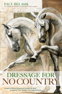 Cover image: Dressage for No Country 9781570769146