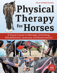 Cover image: Physical Therapy for Horses 9781570769382