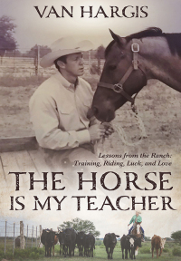 Cover image: The Horse is My Teacher 9781646011810