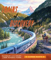 Omslagafbeelding: Trains of Discovery 5th edition 9781879373747