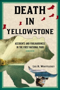 表紙画像: Death in Yellowstone 2nd edition 9781570984501