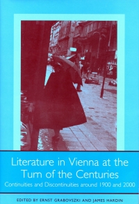 Cover image: Literature in Vienna at the Turn of the Centuries 9781571132338