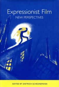 Imagen de portada: Expressionist Film -- New Perspectives 9781571130686