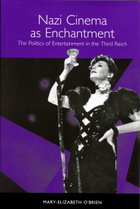 Omslagafbeelding: Nazi Cinema as Enchantment 1st edition 9781571132833