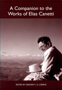 Imagen de portada: A Companion to the Works of Elias Canetti 1st edition 9781571132345