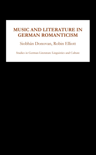 Cover image: Music and Literature in German Romanticism 9781571132581