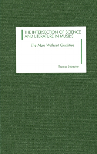 Imagen de portada: The Intersection of Science and Literature in Musil's <I>The Man Without Qualities</I> 9781571131164