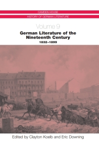 Omslagafbeelding: German Literature of the Nineteenth Century, 1832-1899 9781571132505